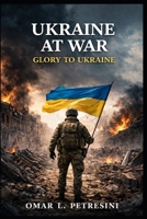 UKRAINE AT WAR B0GNMFVQQR Book Cover
