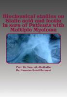 Biochemical studies on Sialic acid and lectin in sera of Patients with Multiple Myeloma: Multple Myeloma 1514834510 Book Cover