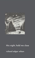 This Night, Hold Me Close B0FM2H6LCL Book Cover