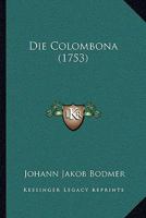 Die Colombona (1753) 1275908330 Book Cover
