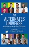 The Alternates Universe: Exploring the World of Alternative Investments B0DQDNB695 Book Cover