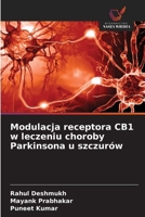 Modulacja receptora CB1 w leczeniu choroby Parkinsona u szczurów (Polish Edition) 6209973744 Book Cover