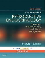 Yen & Jaffe's Reproductive Endocrinology E-Book 141604907X Book Cover