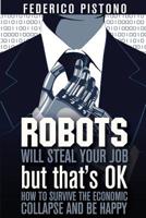 Roboter stehlen deinen Job, aber das ist OK 1479380008 Book Cover