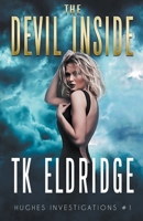 The Devil Inside (Hughes Investigations #One) B0BCHGRL6N Book Cover