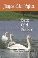 Birds Of A Feather: A Kat Livingston, Willow Woods Mystery Book 2 1696103193 Book Cover