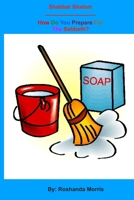 How Do You Prepare For The Sabbath? 1679651048 Book Cover