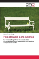 Psicoterapia para Adictos 6202097159 Book Cover