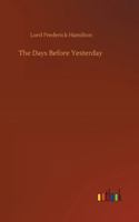 The Days Before Yesterday 151421508X Book Cover