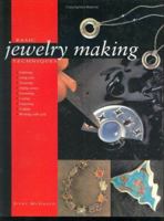 Basic Jewelry Making Techniques 0873497155 Book Cover