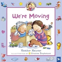 We're Moving (First-Time Stories) 0753457393 Book Cover