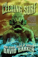 The Leering Surf and Other Tales of Horror 1956702415 Book Cover