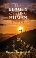 The Beauty of Being Human : Poems 1967362238 Book Cover