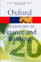 A Dictionary of Finance and Banking (Oxford Paperback Reference)