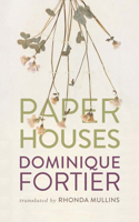 Paper Houses 1552453928 Book Cover