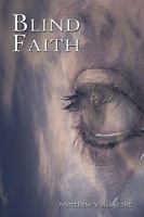 Blind Faith 1449078516 Book Cover