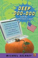 Deep Doo-Doo and the Mysterious E-mails 0525465308 Book Cover
