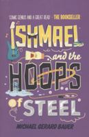 Ishmael and the Hoops of Steel 1848777388 Book Cover