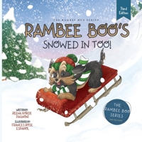 RAMBEE BOO'S SNOWED IN TOO! (The Rambee Boo Series) B0HKBWZ1FX Book Cover