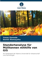 Standortanalyse für Mülltonnen mithilfe von GIS (German Edition) 6630270045 Book Cover