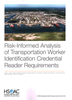 Risk-Informed Analysis of Transportation Worker Identification Credential Reader Requirements 1977409822 Book Cover