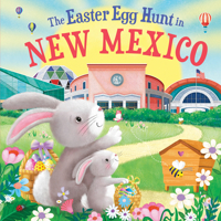 The Easter Egg Hunt in New Mexico 1728266599 Book Cover
