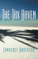 The Tax Haven 1491738480 Book Cover