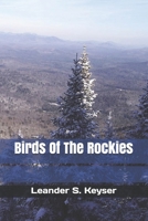 Birds of the Rockies: Large Print B0858TTK58 Book Cover