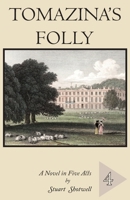 Tomazina's Folly 1941864023 Book Cover