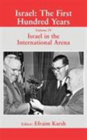 Israel in the International Arena 0714680214 Book Cover