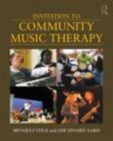 Invitation to Community Music Therapy 0415897602 Book Cover