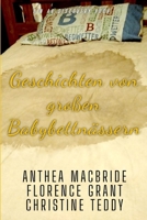 Geschichten von großen Babybettnässern: Eine ABDL-Bettnässer- und Windelsammlung (German Edition) B0H24H79Q6 Book Cover