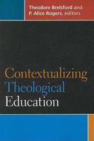 Contextualizing Theological Education 0829817840 Book Cover
