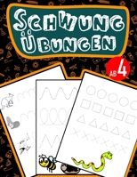 Schwung�bungen F�r Kinder Ab 4 Jahren: Schreiben lernen mit Bilder (so macht es ihrem Kind besonders Spa�) Steigert die Konzentration, Lernen der Stifthaltung und Bewegungen die f�rs Schreiben wichtig B084QLP6VR Book Cover