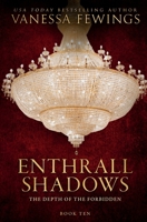 Enthrall Shadows: (Book10) Enthrall Sessions B0GLGPGYDJ Book Cover