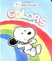 Colors (Baby Snoopy) 0689869983 Book Cover