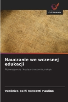 Nauczanie we wczesnej edukacji: Pojawiajace sie i krazace znaczenia praktyki (Polish Edition) 6208746515 Book Cover