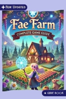 Fae Farm Game Guide Book (New Updated) B0DPRCW4JX Book Cover