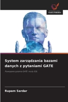 System zarzadzania bazami danych z pytaniami GATE (Polish Edition) 6208645344 Book Cover