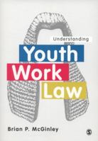 Understanding Youth Work Law 1446201864 Book Cover