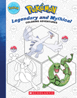 Pokémon Coloring Adventures #2: Legendary  Mythical Pokémon 1338819968 Book Cover