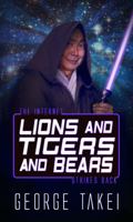 Lions and Tigers and Bears: The Internet Strikes Back 0991370104 Book Cover
