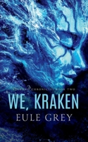 We, Kraken 1648905587 Book Cover