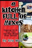 A Kitchen Full of Mixes 147911121X Book Cover