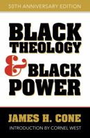 Black Theology and Black Power 1570751579 Book Cover