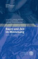 Raum Und Zeit Im Minnesang (Studien Zur Historischen Poetik) (German Edition) 3825369862 Book Cover
