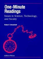 ONE-MINUTE READINGS ISSUES IN SCIENCE, TECHNOLOGY AND SOCIETY STUDENT EDITION 0201231573 Book Cover