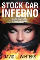Stock Car Inferno 1946758264 Book Cover