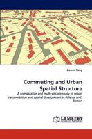Commuting and Urban Spatial Structure 3838347226 Book Cover