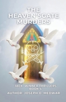 Heaven's Gate Murders Book 4 (Jack Winner Thrillers) B0HFLDMYMS Book Cover